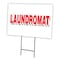 Signmission Laundromat Yard Sign & Stake outdoor plastic coroplast window, C-1824 Laundromat C-1824 Laundromat - alternate 1